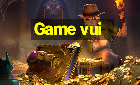 Game vui