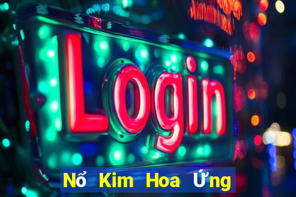 Nổ Kim Hoa Ứng dụng tải về