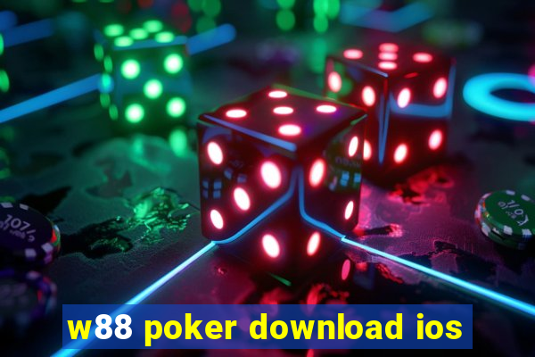 w88 poker download ios