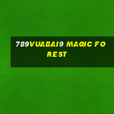 789Vuabai9 Magic Forest