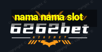 nama nama slot