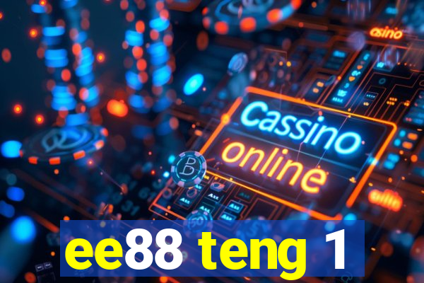 ee88 teng 1