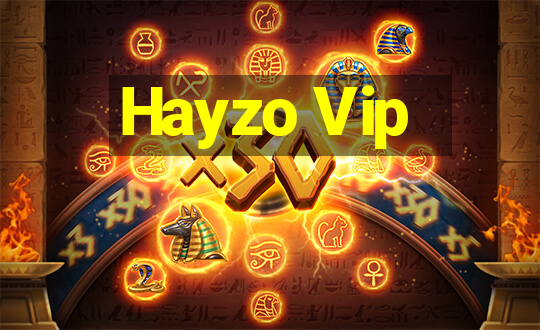 Hayzo Vip