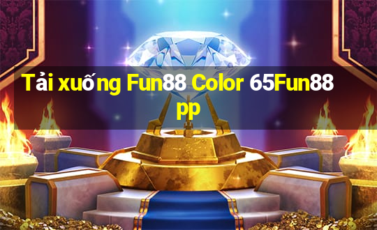 Tải xuống Fun88 Color 65Fun88pp