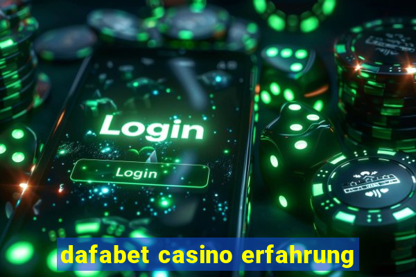 dafabet casino erfahrung