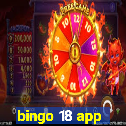 bingo 18 app