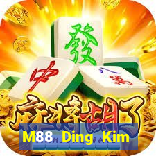 M88 Ding Kim giải trí