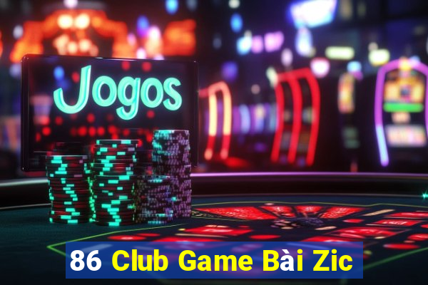 86 Club Game Bài Zic