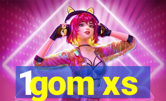 1gom xs