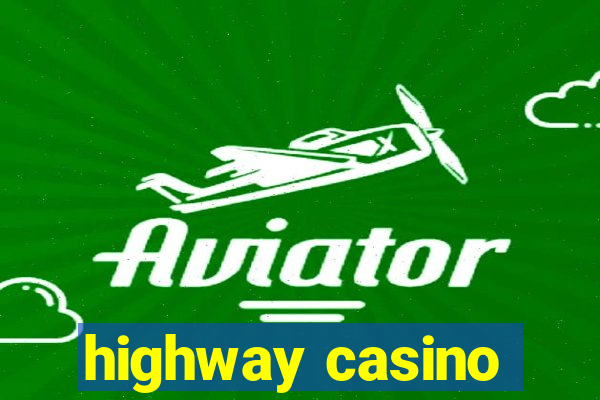 highway casino