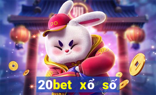 20bet xổ số vận chuyển tám khối