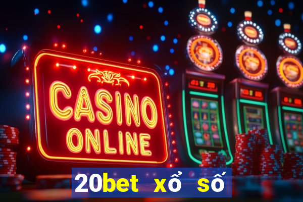 20bet xổ số vận chuyển tám khối