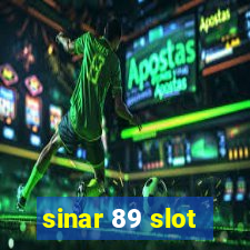 sinar 89 slot