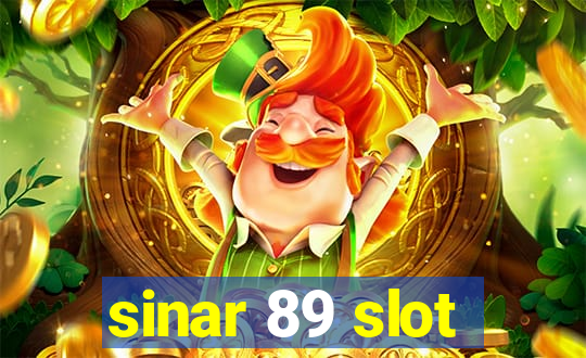 sinar 89 slot