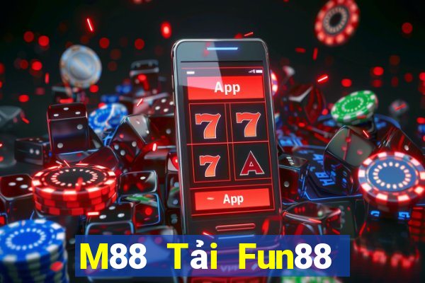 M88 Tải Fun88 cài đặt trứng Đắk Lắk