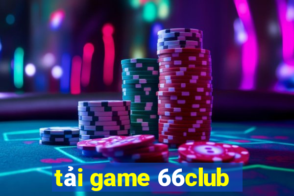 tải game 66club