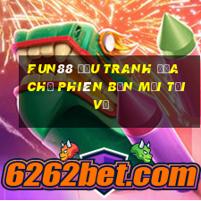 Fun88 Đấu tranh Địa chủ Phiên bản mới Tải về