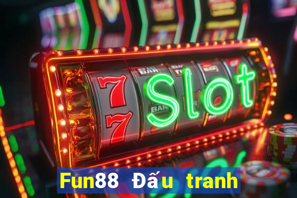 Fun88 Đấu tranh Địa chủ Phiên bản mới Tải về