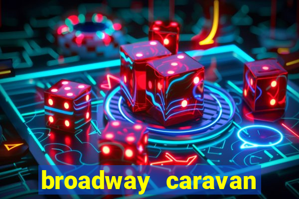 broadway caravan club site