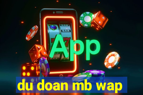 du doan mb wap