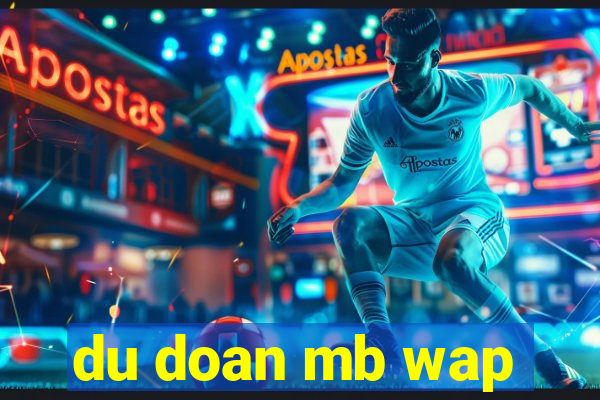 du doan mb wap