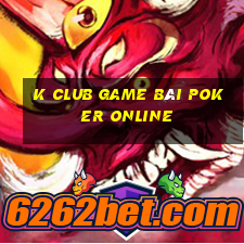 K Club Game Bài Poker Online