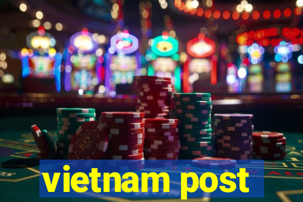 vietnam post