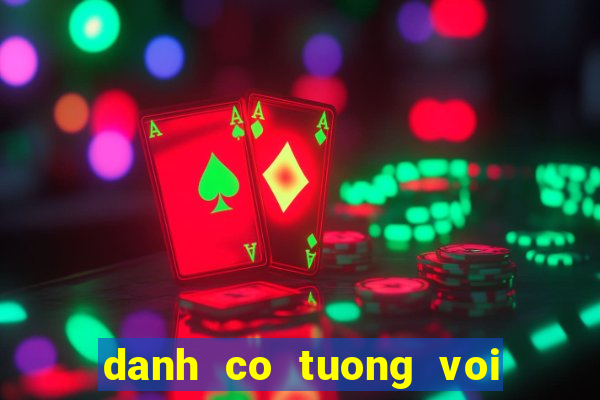 danh co tuong voi may vi tinh