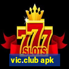 vic.club apk