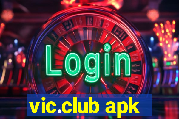 vic.club apk