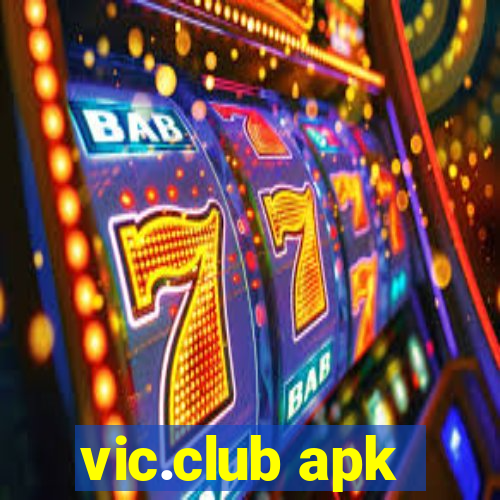 vic.club apk