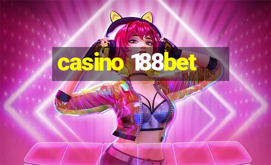 casino 188bet