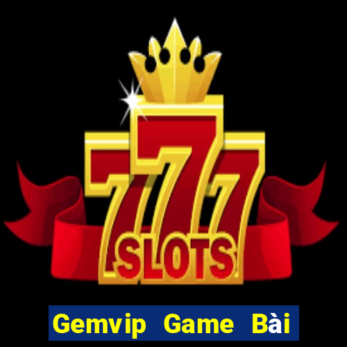 Gemvip Game Bài 888 Casino