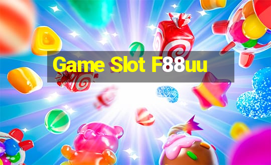 Game Slot F88uu