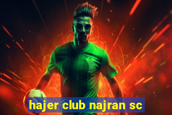 hajer club najran sc