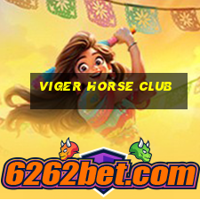 viger horse club