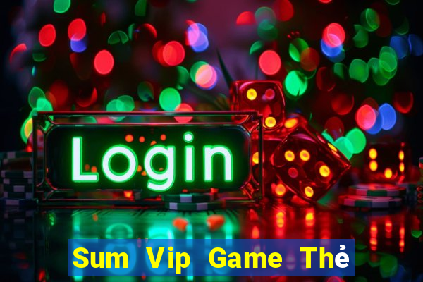 Sum Vip Game Thẻ Bài Illuminati