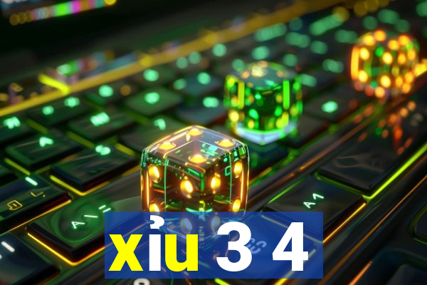 xỉu 3 4