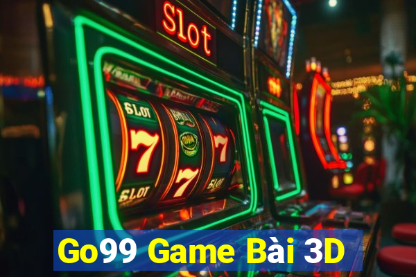 Go99 Game Bài 3D