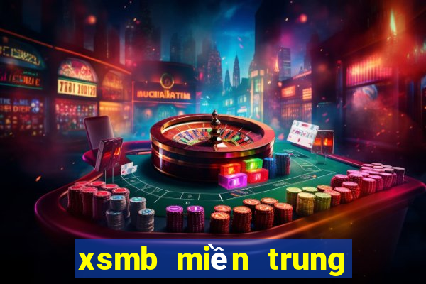 xsmb miền trung hôm nay