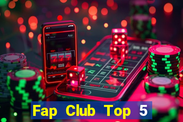 Fap Club Top 5 Game Bài Đổi Thưởng