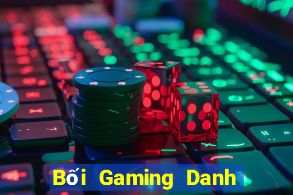 Bối Gaming Danh Bai Sanh Rong