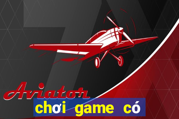 chơi game có tốt không