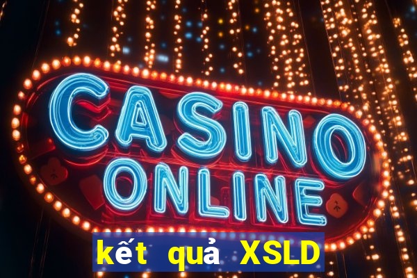 kết quả XSLD ngày 14