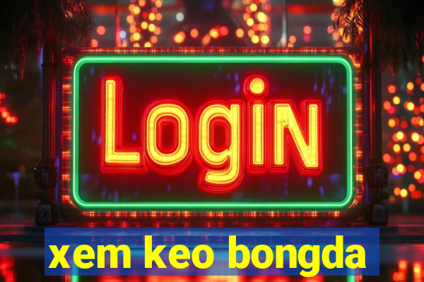 xem keo bongda