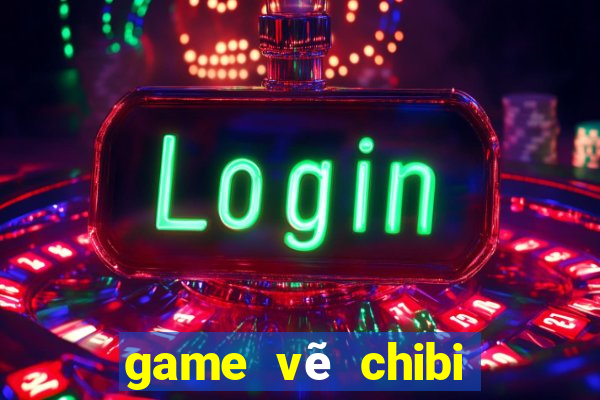 game vẽ chibi dễ thương