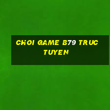 choi game b79 truc tuyen