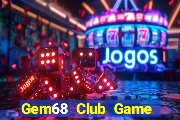 Gem68 Club Game Bài 3 Cây