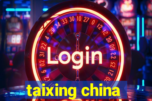 taixing china